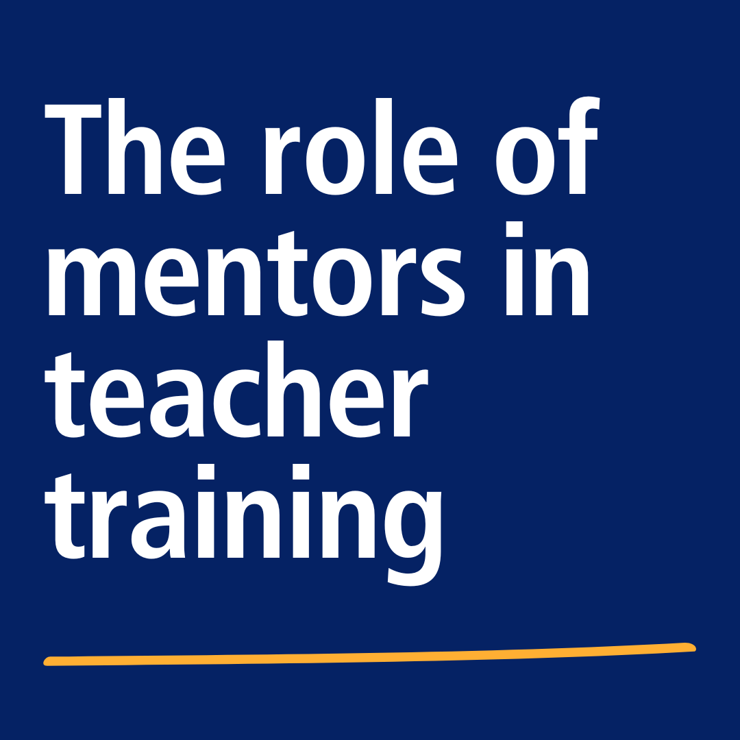 The role of mentors in teacher training